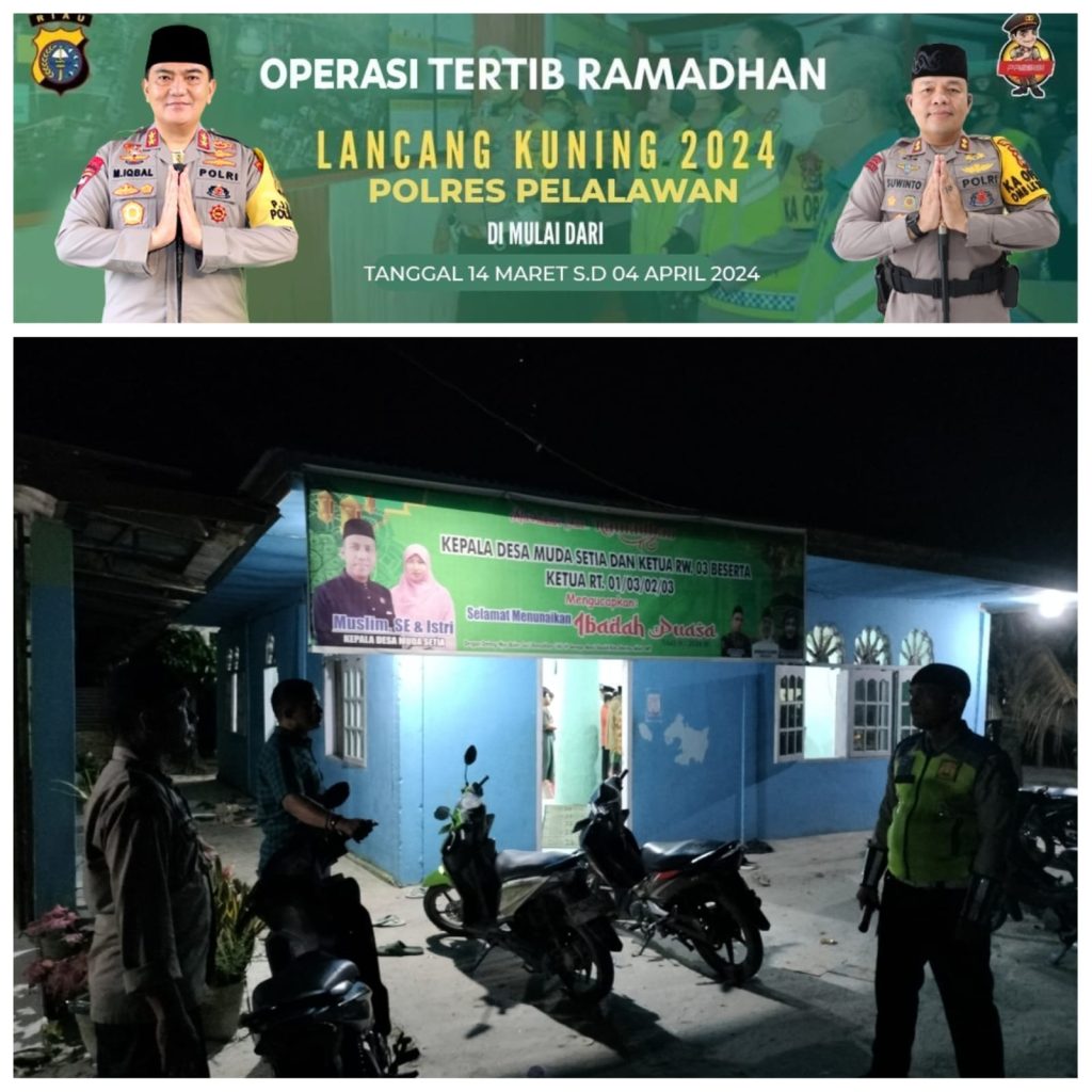 Ops Tertib Ramadhan Lancang Kuning Selama Bulan Suci Ramadhan 1445 H